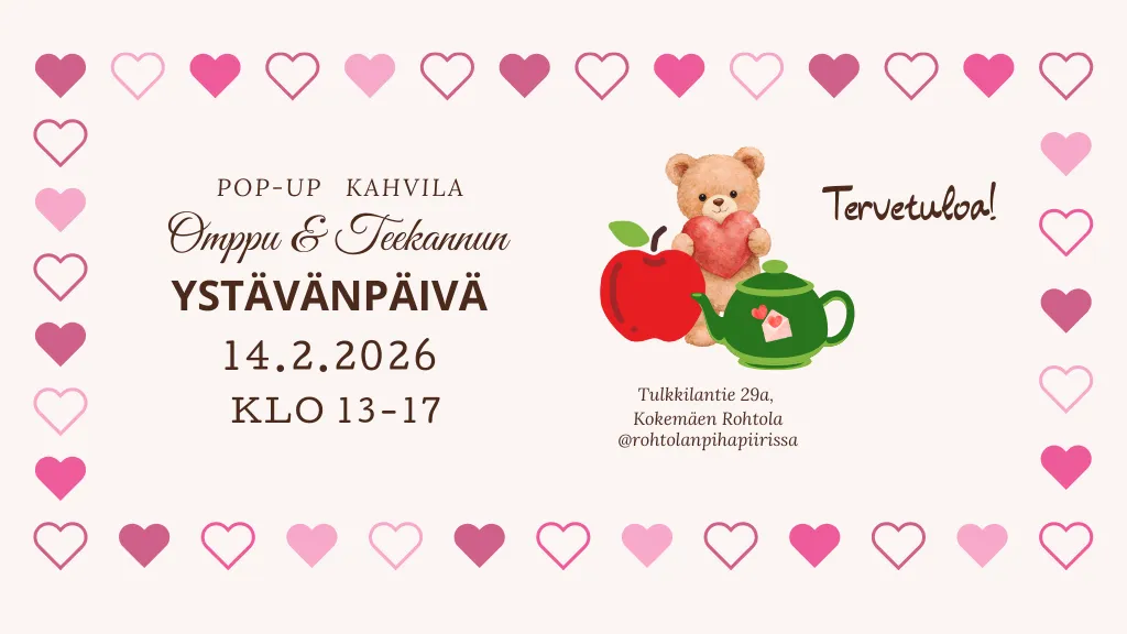 Omppu ja Teekannun pop-up ystävänpäiväkahvila