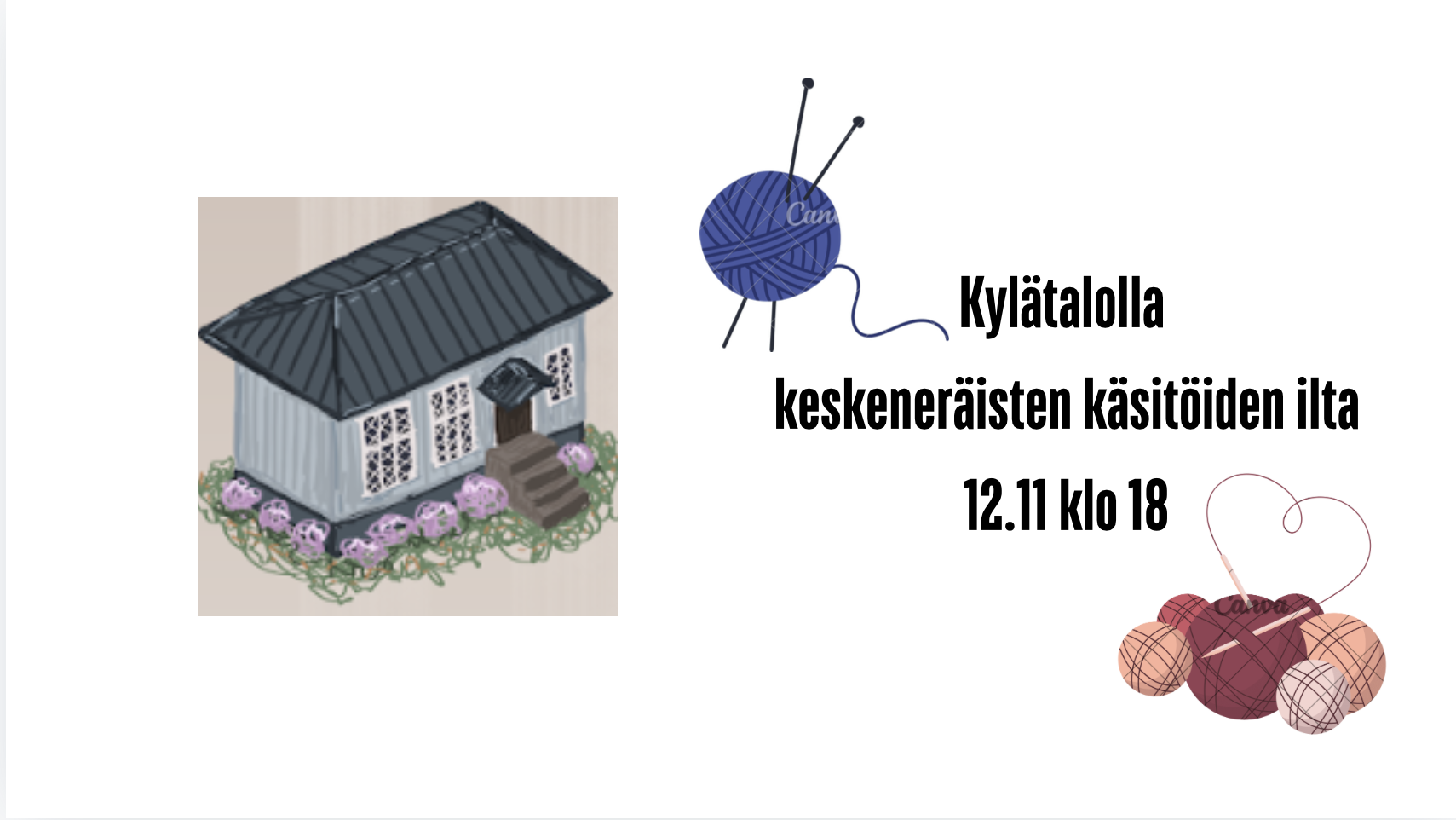 Keskeneräisten käsitöiden ilta kylätalolla