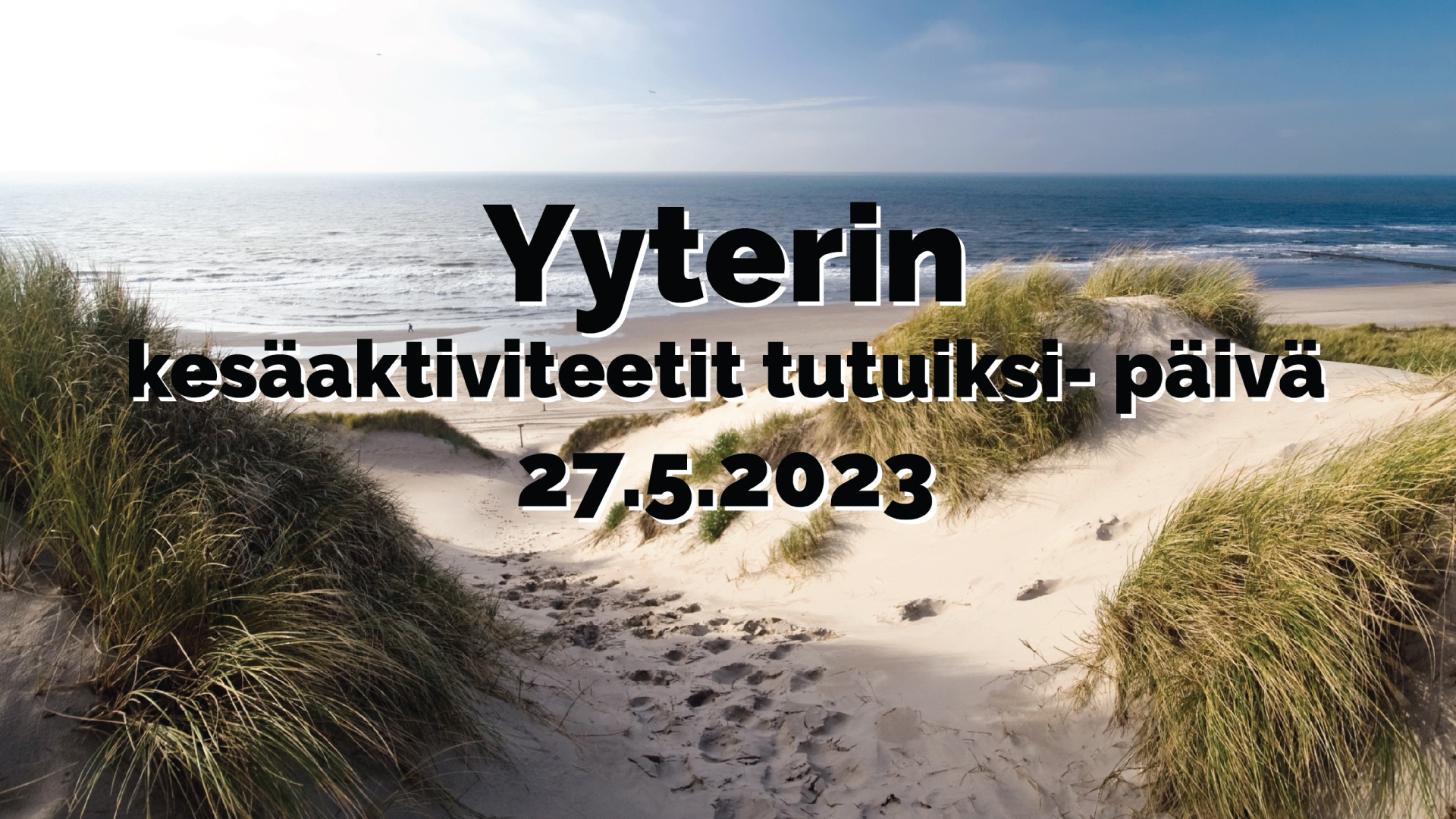 Yyterin kesäaktiviteetit tutuiksi- päivä