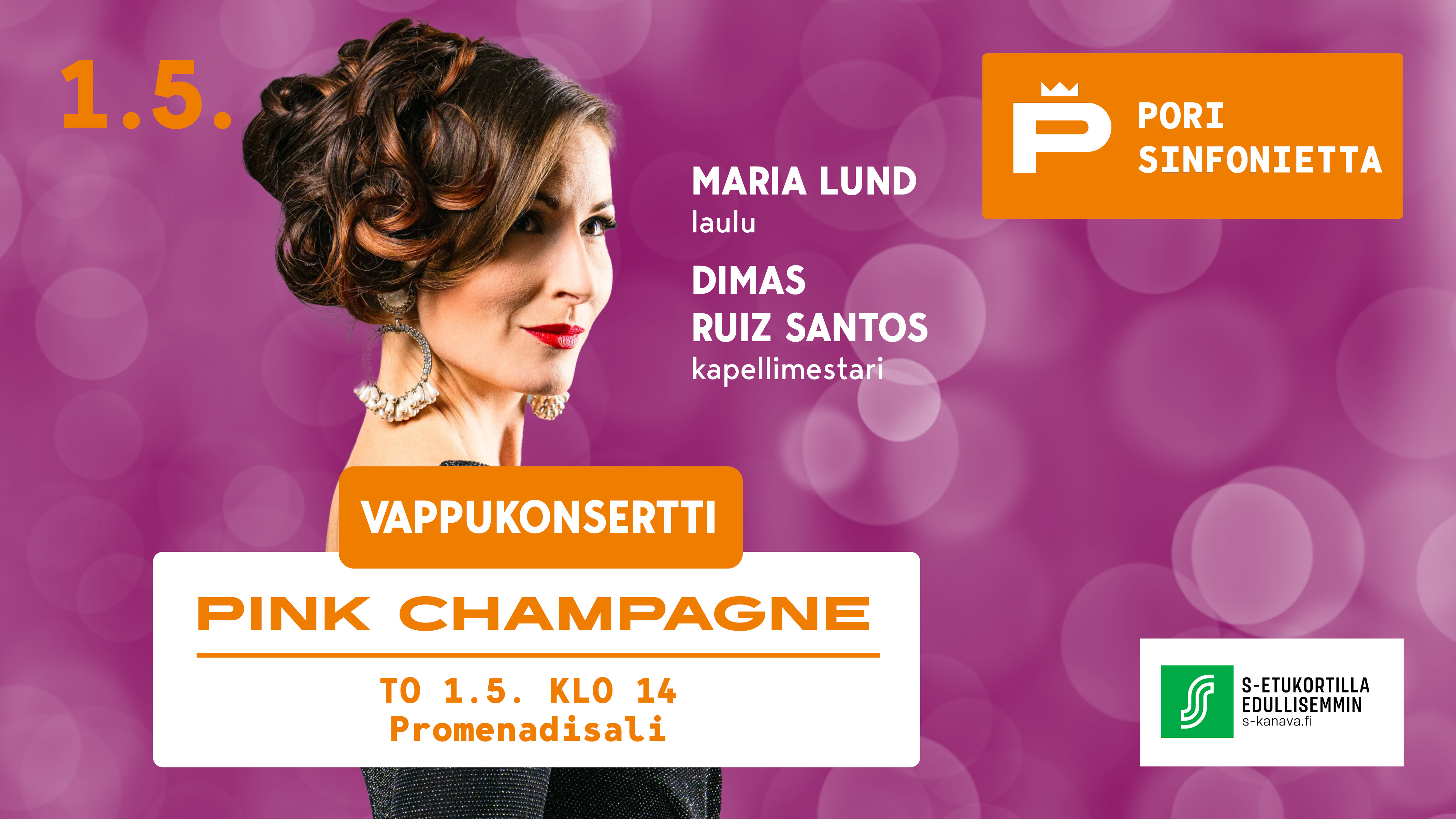 
        Vappukonsertti: Pink Champagne
    
