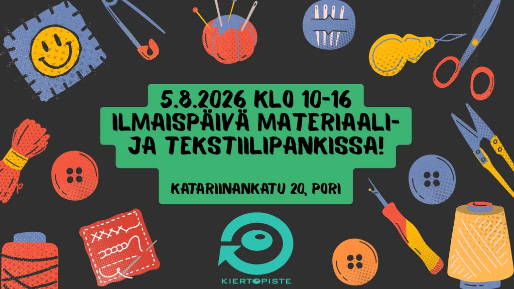 Kiertopisteen materiaali- ja tekstiilipankin ilmaispäivä