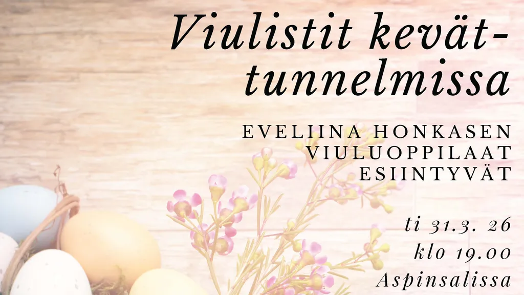 Viulistit kevättunnelmissa