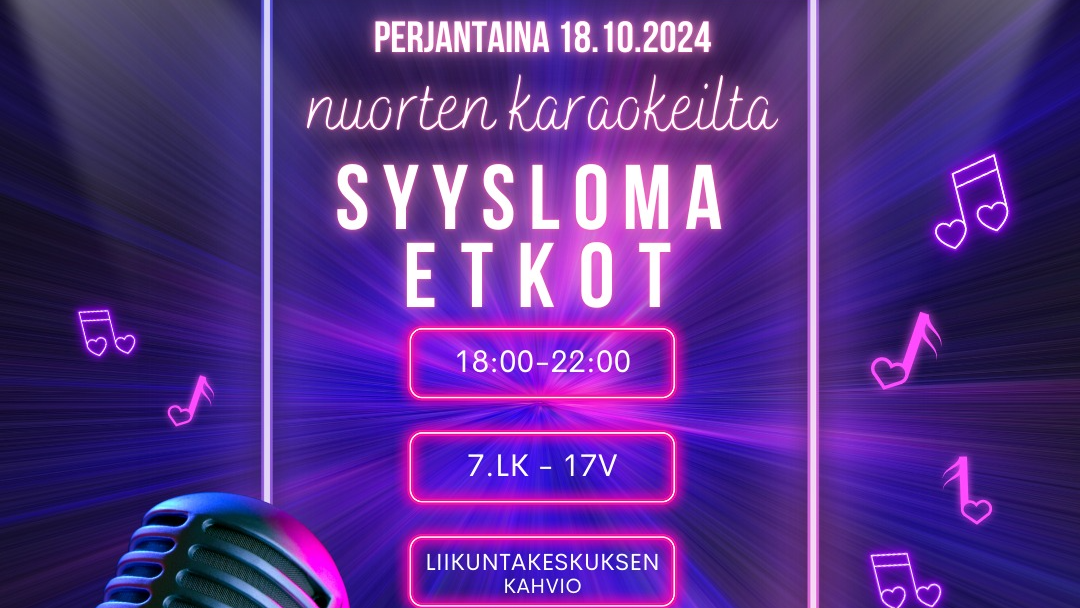 Syysloma etkot-karaokeilta pe 18.10 klo 18-22