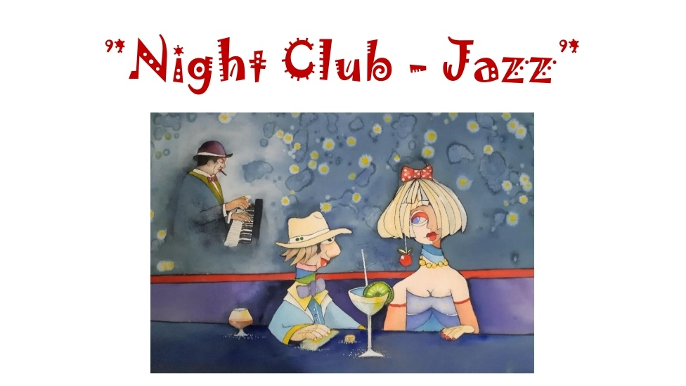 Night club Jazz- näyttely