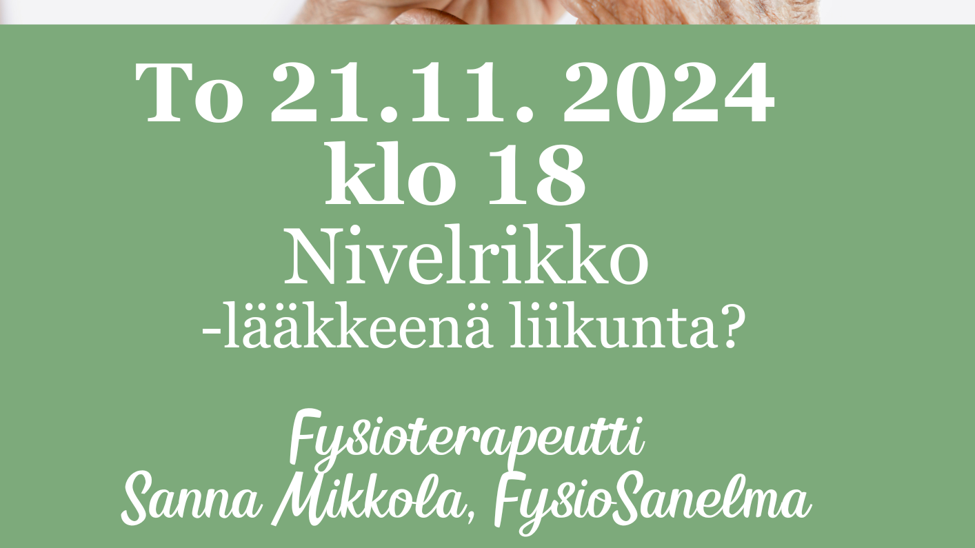 Nivelrikko – lääkkeenä liikunta? Liikuntakeskus 21.11.2024 klo 18