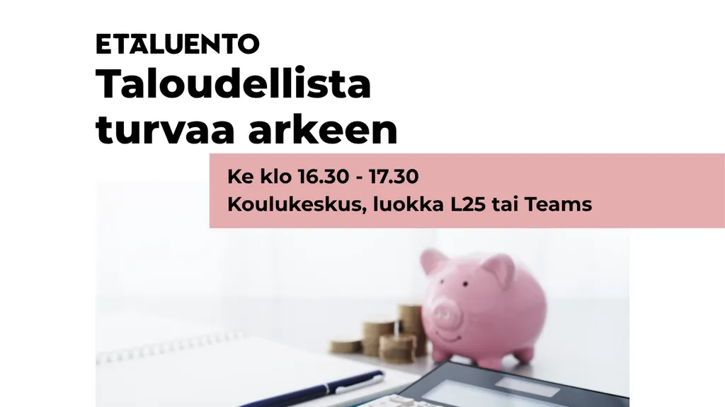 Luento – Taloudellista turvaa arkeen