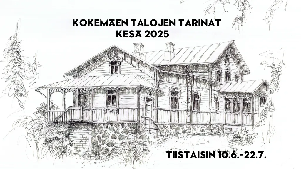 Kokemäen talojen tarinat: Axel Erikssonin talo ja Vallin mökki