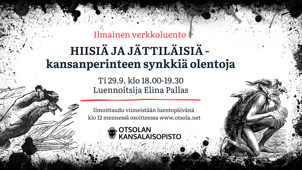 Hiisiä ja jättiläisiä - kansanperinteen synkkiä olentoja (ilmainen verkkoluento)