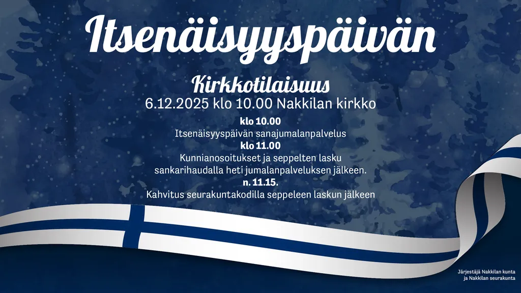 Itsenäisyyspäivän kirkkotilaisuus Nakkilan kirkossa