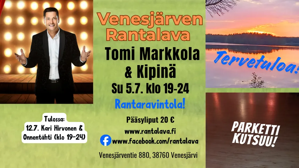 Venesjärven Rantalavalla Tomi Markkola & Kipinä su 5.7. klo 19–24