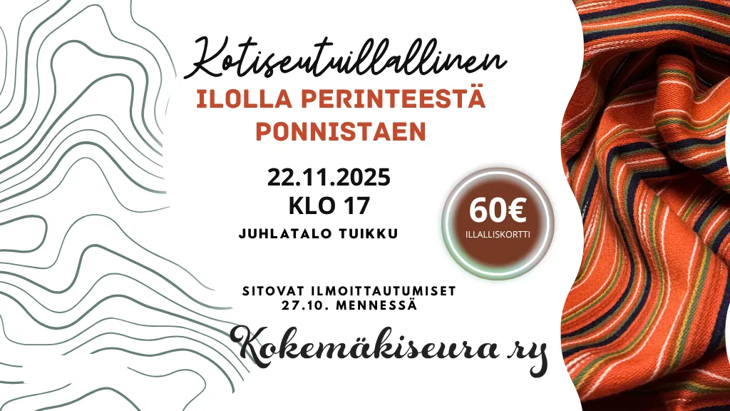 Kokemäkiseuran kotiseutuillallinen: Ilolla perinteestä ponnistaen