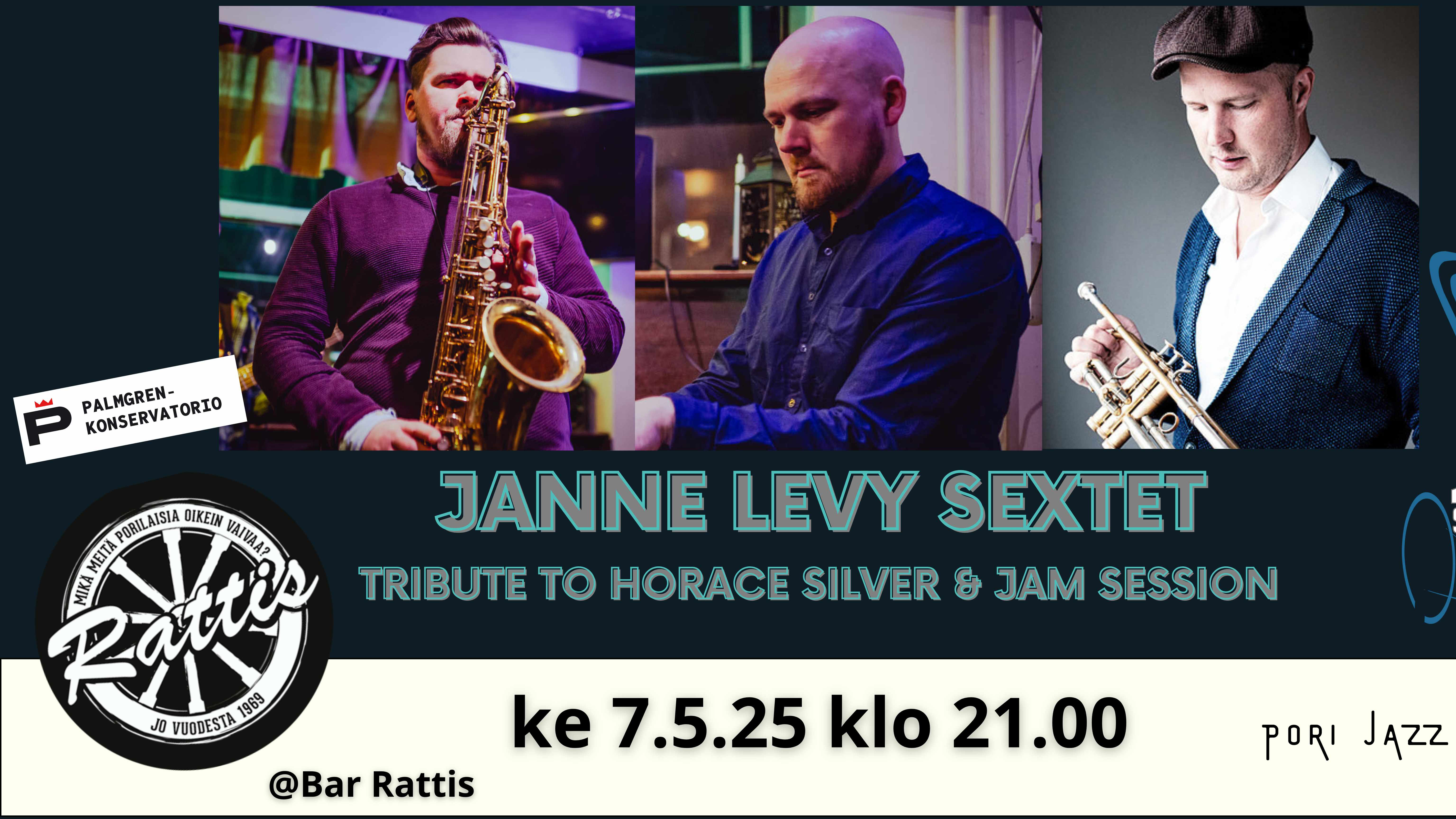 
        Janne Levy Sextet - Tribute To Horace Silver @Rattis
    