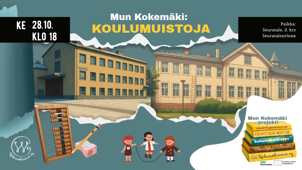 Mun Kokemäki: Koulumuistoja